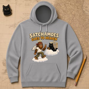 Satchamoes Goes to Heaven, Funny Angel Hoodie, Sasquatch Heaven Sweatshirt, Funny Sasquatch with Halo and Wings, Black Cat Pearly Gates