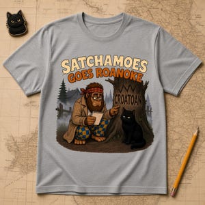 Satchamoes Goes Roanoke, Lustiges Roanoke-Shirt, Lost Colony T-Shirt, Geschenk für Sasquatch-Fans, True Crime Shirt Bild 1