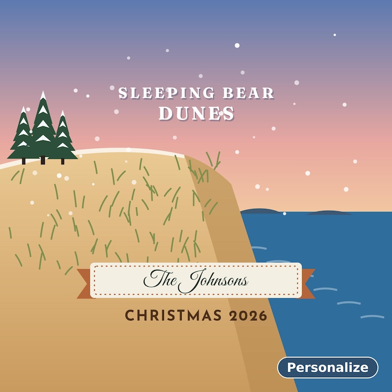 Puede incluir: Una ilustraci&oacute;n gr&aacute;fica de Sleeping Bear Dunes con pinos cubiertos de nieve, un acantilado color canela y agua azul. El texto dice Sleeping Bear Dunes, The Johnsons, Christmas 2026, y un bot&oacute;n que dice Personalize sobre un cielo al atardecer.