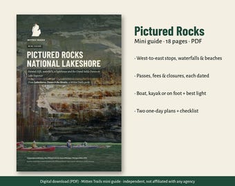 Pictured Rocks National Lakeshore Guide PDF: Miners Castle, Waterfalls, Au Sable Light & Grand Sable Dunes, Michigan Trip Plans