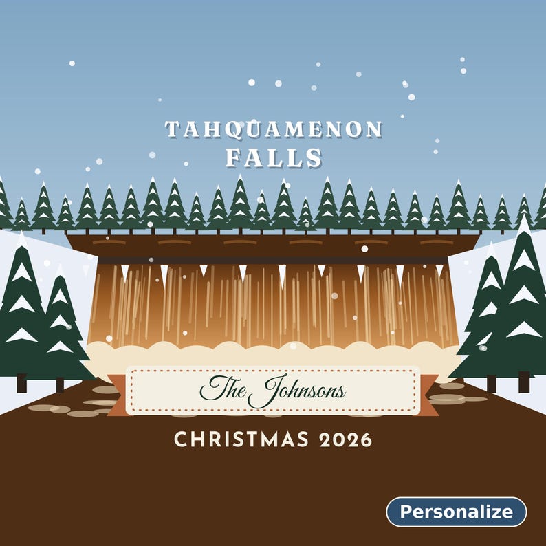 May include: A graphic illustration of Tahquamenon Falls in winter with dark green pine trees, a brown waterfall, and falling snow. A central banner displays the text The Johnsons and CHRISTMAS 2026. A blue button at the bottom reads Personalize.