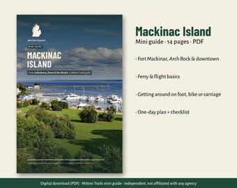 Mackinac Island Guide PDF: Fort Mackinac, Arch Rock, Historic Downtown and Ferry Basics, Michigan Island Trip Plan & Checklist