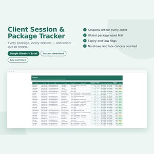May include: A digital Client Session & Package Tracker spreadsheet template for Google Sheets and Excel. The interface displays columns for client names, contact details, session counts, dates, and status flags in a dark green color scheme.