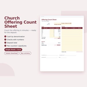 May include: A digital Church Offering Count Sheet template featuring sections for cash denominations, check details, and deposit totals. The document includes fields for date, service time, and signatures, compatible with Google Sheets and Excel software.