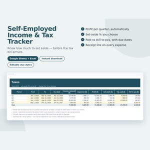 May include: A digital Self-Employed Income & Tax Tracker spreadsheet for Google Sheets and Excel. The interface displays a tax table with columns for period, dates, income, expenses, profit, set aside, tax paid, and still to pay.