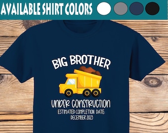 Big Brother Under Construction Shirt: Dump Truck Pregnancy Announcement
