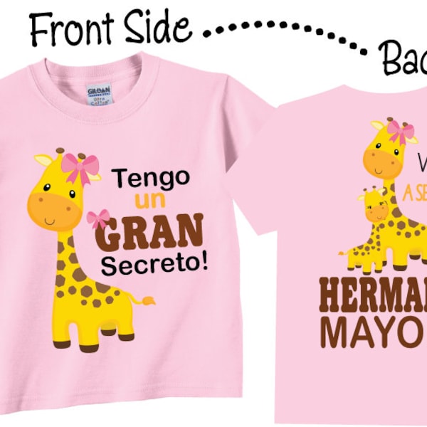 I'm Going To be A Big Sister Shirts and Tshirts Giraffe in Spanish Tees fun pregnancy announcement shirt with cute giraffe theme in Spanish.