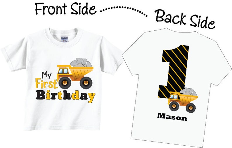 1st, Birthday, Shirt, Dump Truck, Tee, birthday shirt, dump truck birthday, dump truck birthday shirt, dumptruck birthday, dumptruck birthday shirt, any age, any birthday, with name, 2nd, 3rd, 4th, 5th, 6th, first, second, third, fourth, fifth, sixth