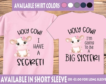 I'm Going To Be A Big Sister Shirt, Holy Cow I'm Going To Be A Big Sister, Cute Cow Pregnancy Announcement Tees