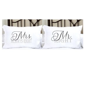 Personalized Pillowcases with Mr. Right and Mrs. Always Right. Wedding, Anniversary, Engagement Gift, Bedding, Bedroom Decor.