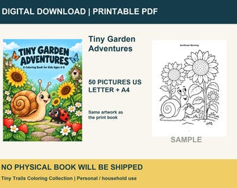 May include: A digital coloring book titled Tiny Garden Adventures featuring a snail and ladybug in a garden with sunflowers and strawberries. Includes 50 pictures in US Letter and A4 formats with a sample page showing a snail watering sunflowers.