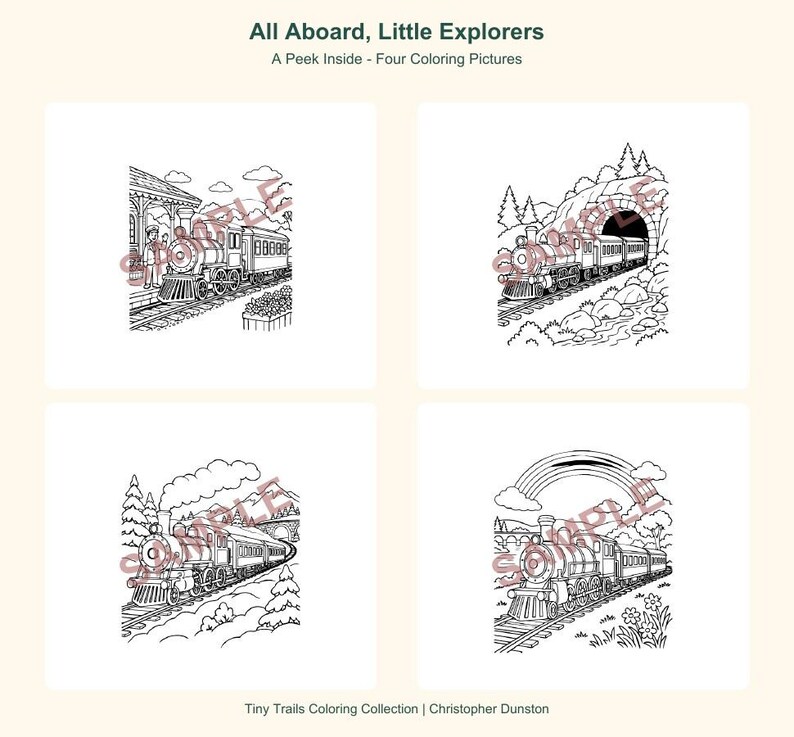 May include: Four black and white colouring pages titled All Aboard, Little Explorers. Each page features a steam train in different settings: at a station, entering a tunnel, travelling through a landscape, and passing under a rainbow.