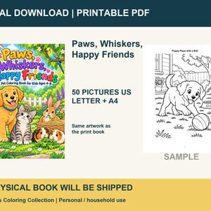 May include: A digital coloring book titled Paws, Whiskers, Happy Friends featuring a colorful cover with a puppy, kitten, rabbit, and guinea pigs. Includes 50 printable pictures in US Letter and A4 sizes, with a sample black and white puppy page.