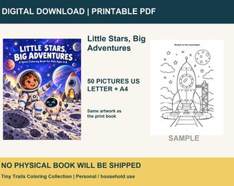 May include: A digital coloring book titled Little Stars, Big Adventures featuring a space-themed cover with an astronaut and robot on a cratered moon surface, alongside a black and white line art sample page showing a rocket on a launchpad.