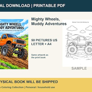 Puede incluir: Un libro para colorear digital descargable en formato PDF titulado Mighty Wheels, Muddy Adventures que muestra un cami&oacute;n monstruo naranja en la portada y una p&aacute;gina de muestra en blanco y negro de un cami&oacute;n monstruo en la l&iacute;nea de salida.