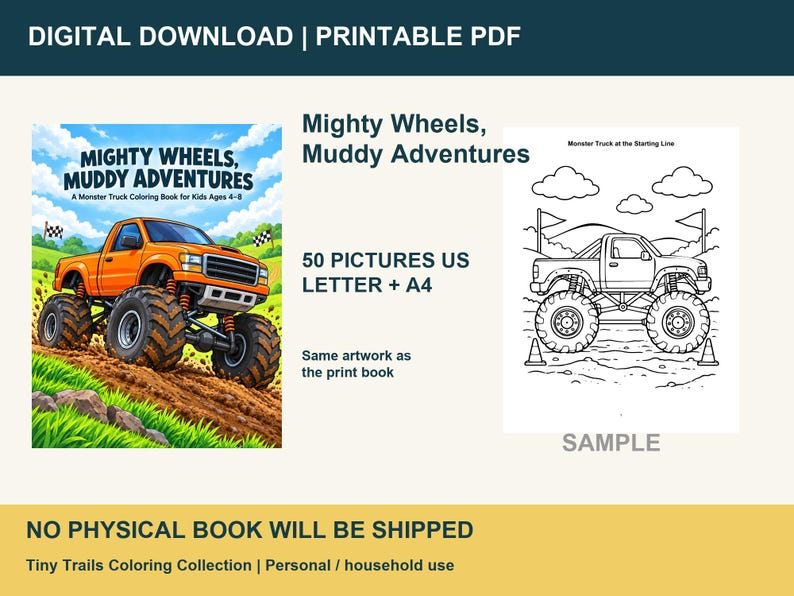 Puede incluir: Un libro para colorear digital descargable en formato PDF titulado Mighty Wheels, Muddy Adventures que muestra un cami&oacute;n monstruo naranja en la portada y una p&aacute;gina de muestra en blanco y negro de un cami&oacute;n monstruo en la l&iacute;nea de salida.