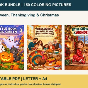 May include: A 3-book bundle of 150 coloring pictures featuring Halloween, Thanksgiving, and Christmas themes. The covers show a ghost, rabbit, and cat with a pumpkin; a family dinner with a turkey; and a child with a puppy by a tree.