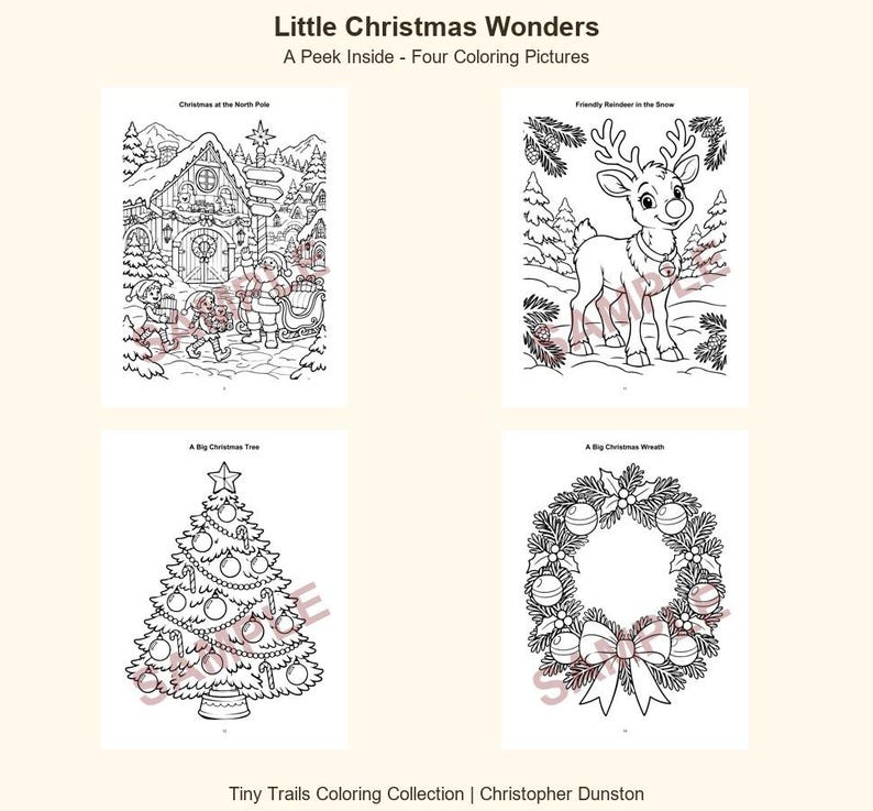 May include: Four black and white coloring pages titled Little Christmas Wonders. The pages feature line art of a North Pole scene, a reindeer, a decorated Christmas tree, and a wreath. Each page includes a descriptive title in black text.