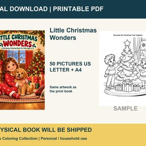May include: A digital download printable PDF coloring book titled Little Christmas Wonders featuring 50 pictures in US Letter and A4 sizes. The cover shows a child with a puppy by a fireplace and a sample page shows children decorating a tree.