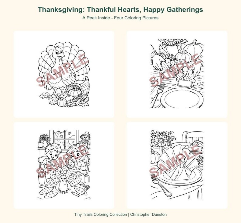 May include: Four black and white coloring pages titled Thanksgiving: Thankful Hearts, Happy Gatherings. The pages feature illustrations of a turkey with a cornucopia, a table setting with place cards, children crafting, and a turkey napkin fold.