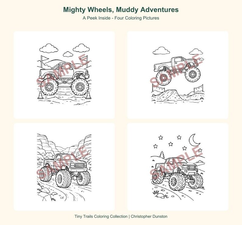 May include: A colouring book page set titled Mighty Wheels, Muddy Adventures featuring four black and white line art illustrations of monster trucks in various outdoor settings, including a jump, a rocky landscape, and a night scene with stars.