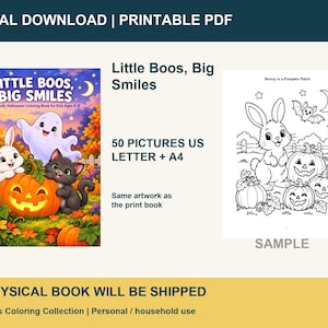 May include: A digital coloring book titled Little Boos, Big Smiles featuring a colorful cover with a white rabbit, a ghost, and a black cat sitting with pumpkins. Includes 50 pictures in US Letter and A4 formats with a black and white sample page.