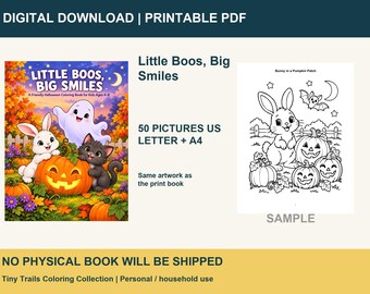 May include: A digital coloring book titled Little Boos, Big Smiles featuring a colorful cover with a white rabbit, a ghost, and a black cat sitting with pumpkins. Includes 50 pictures in US Letter and A4 formats with a black and white sample page.