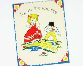 Vintage Unused Valentines Day Greeting Card Featuring a Man Laying His Jacket Across a Puddle for His Valentine, Sir Walter, Made in the USA