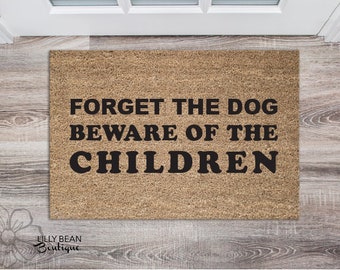 Forget the Dog Beware of the Children svg, Welcome Mat svg, png, pdf for Cricut and Silhouette