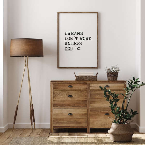 Dreams Don't Work Unless You Do | Instant Download | Inspirational Quote | Motivational Quote | Typewriter | Wall Art | Printable at Home |