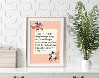 Morgan Harper Nichols Print | In A World That Often Seems Crowded | Instant Download | Inspirational | Floral | Wall Art | Printable at Home