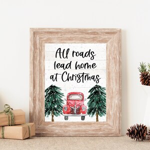 Red Christmas Truck Sign, All Roads Lead Home at Christmas, Christmas Wall Art, Christmas Wall Decor, Holiday Wall Art, Christmas Printables