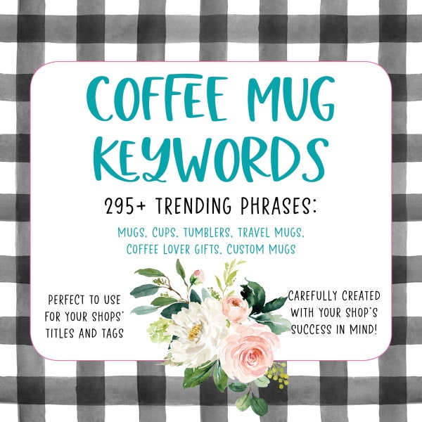 Etsy Keyword Research, Coffee Mug And Tumbler Keywords, Etsy SEO, Titles and Tags, Etsy Coaching, Key Word Phrases, Etsy Shop Help PDF