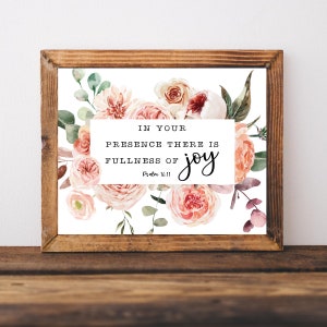 Bible Verse Wall Art Floral, Psalm 16:11, In Your Presence Fullness Of Joy, Christian Wall Decor, Scripture Poster Office, Bible Art Nursery