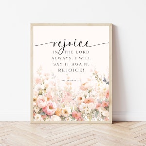 Floral Bible Verse Print, Rejoice In The Lord, Philippians 4:4, Modern Scripture Decor, Bible Verse Digital Wall Art, Christian Gift For Her