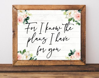 Bible Verse Wall Art, Printable Wall Art, For I Know the Plans I Have for You, Christian Wall Decor,Religious Printable, Bible Prints