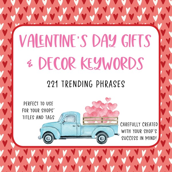 Valentines Day Keywords, Etsy SEO, Etsy Seller Help, Titles and Tags, Keyword Phrases, Etsy Coach, Etsy Shop Tools, Valentine Gifts Decor