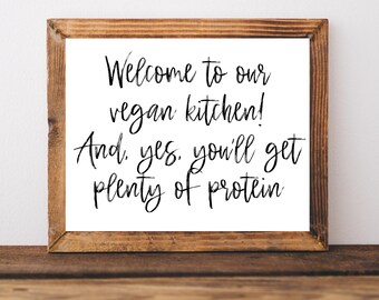 Vegan Kitchen Sign, Vegan Food, Cruelty Free Kitchen, Vegan Restaurant Sign, Plant Based, Funny Vegan Sign, Printable Wall Art