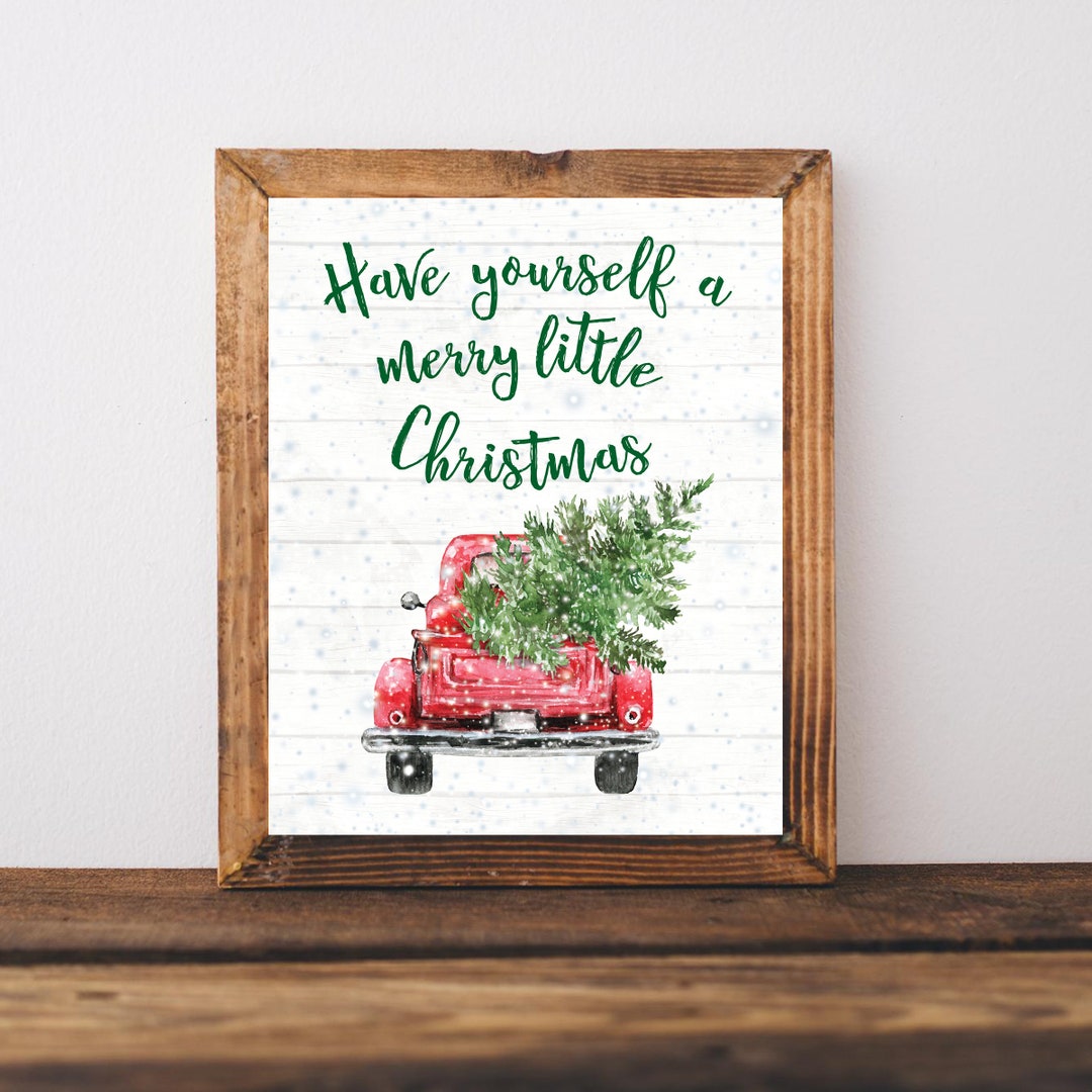 Red Truck Christmas Sign, Christmas Wall Art, Printable Wall Art, Have ...