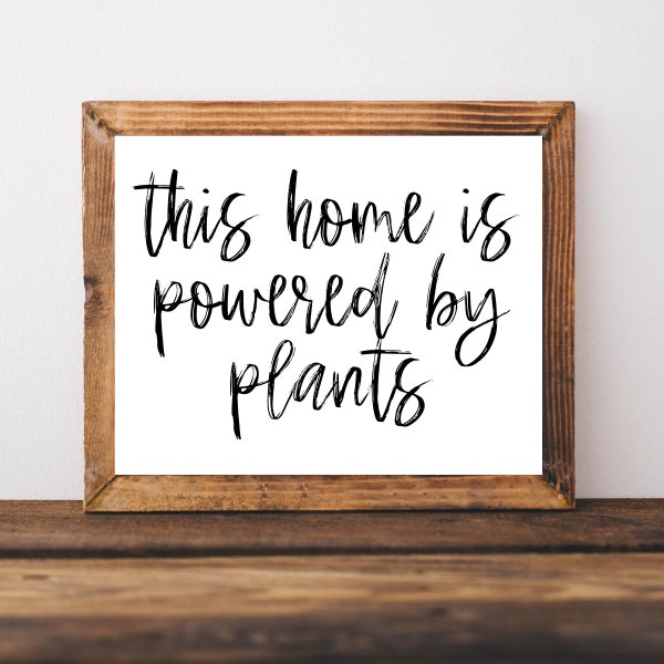 Vegan Home, Vegan Gifts, Vegan Kitchen Sign, Vegan Food, Powered by Plants, Plant Based Living, Kitchen Wall Art,Kitchen Prints,Kitchen Sign