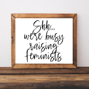 Tiny Feminist, Feminist Kid, Little Feminist, Feminist Art, Feminist Poster, Feminist Home Decor, Feminist Welcome Sign, Feminist Printable