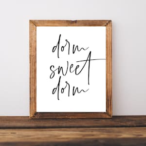 Dorm Sweet Dorm, College Wall Decor, Dorm Room Wall Decor, Dorm Room Wall Art, Dorm Print, Printable Wall Art