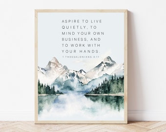 1 Thessalonians 4:11, Christian Office Kitchen Bedroom Sign, Bible Verse Wall Art Digital, Aspire To Live Quietly, Scripture Print Decor