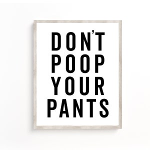 Funny Bathroom Print, Bathroom Wall Art, Funny Bathroom Sign, Bathroom Wall Decor, Kids Bathroom Decor, Bathroom Printable