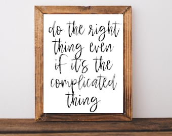 Therapist Office Decor, Therapist Wall Art, Do The Right Thing, Therapist Gift, School Counselor Gift, Counselor Office Decor, Therapy Signs