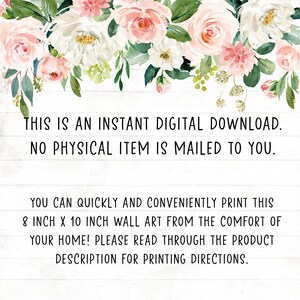 Puede incluir: Un aviso de descarga digital instant&aacute;nea con un borde floral. El texto dice: "Esta es una descarga digital instant&aacute;nea. No se env&iacute;a ning&uacute;n art&iacute;culo f&iacute;sico. &iexcl;Puedes imprimir r&aacute;pidamente y c&oacute;modamente esta obra de arte de pared de 20,32 cm x 25,4 cm desde la comodidad de tu hogar! Lee la descripci&oacute;n del producto para obtener instrucciones de impresi&oacute;n."