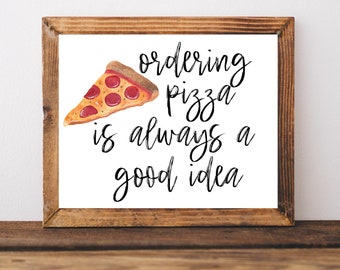 Pizza Wall Art, Pizza Shop Decor, Pizza Lover Gifts, Pizza Gifts, Pizza Sign, Pizza Prints, Pizza Wall Decor, Pizza Printable, Pizza Quote