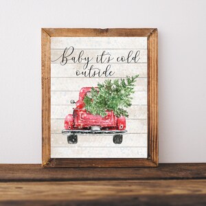 Christmas Red Truck Sign, Red Truck Christmas Decor, Farmhouse Christmas, Baby It&#39;s Cold Outside, Christmas Wall Art, Christmas Prints