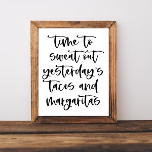 Funny Gym Sign, Gym Wall Art, Fitness Posters, Home Gym Decor, Workout Wall Decor, Fitness Wall Art, Funny Gym Poster, Tacos Sign, Taco Gift