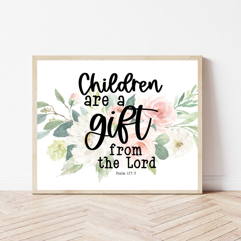 Christian Nursery Wall Decor Psalm 1273 Children Are A Gift Etsy